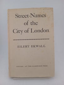 Listing 2 of 2 for Street Names of the City of London by Eilert Ekwall