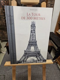 Listing 2 of 11 for Gustave Eiffel La Tour De 300 Metres. Huge Boxed Hardback.