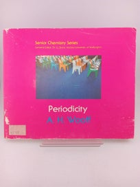 Listing 1 of 1 for Senior Chemistry Series: Periodicity by A. H. Wooff