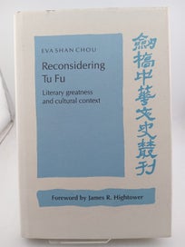 Listing 2 of 2 for Reconsidering Tu Fu: Literary Greatness and Cultural Context (Cambridge Studi...