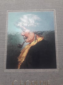 Listing 2 of 18 for C. F. GOLDIE HIS LIFE AND PAINTING ALISTER TAYLOR &JAN GLEN 1977 LIMITED EDITION