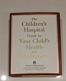 Listing 2 of 14 for The Children's Hospital guide to Your Child's Health & Development book