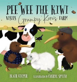 Listing 1 of 1 for Pee Wee the Kiwi Visits Grumpy Koro's Farm