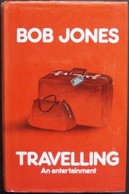 Listing 1 of 5 for TRAVELLING – AN ENTERTAINMENT. By Bob Jones