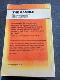 Listing 3 of 4 for The Gamble: The Campaign Diary of the Challengers (1984 Snap Election)