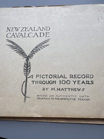 Listing 4 of 4 for NEW ZEALAND CAVALCADE 1840-1940