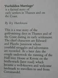 Listing 9 of 10 for Forbidden Marriage. Story of Early Settlers in Thames and on the Coast. SIGNED