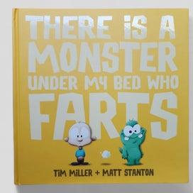 Listing 1 of 4 for There Is a Monster Under My Bed Who Farts (Fart Monster and Friends) - Tim Mi...