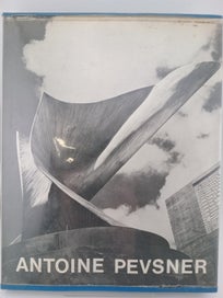 Listing 2 of 2 for Antoine Pevsner: tribute by a friend by Pierre Peissi, Carola Giedion-Welcker
