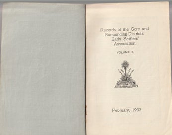 Listing 2 of 4 for Records of the Gore and Surrounding Districts Early Settlers Association, Vol.2