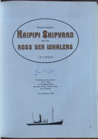 Listing 2 of 2 for The Ross Sea Whalers and Stewart Island's Kaipipi Shipyard. SIGNED