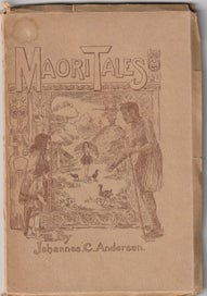 Listing 2 of 4 for Maori Tales, Johannes C. Andersen. 1st ed. 1924