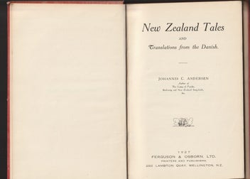 Listing 2 of 5 for New Zealand Tales, Johannes C. Andersen. 1st ed. 1927
