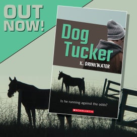 Listing 1 of 2 for Children's Novel - Dog Tucker by K Drinkwater suitable for 10 years and older