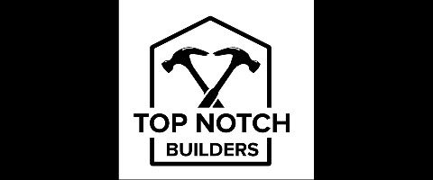 Top Notch Builders