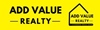 Add Value Realty, (Licensed: REAA 2008)