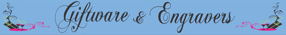 Giftware and Engravers