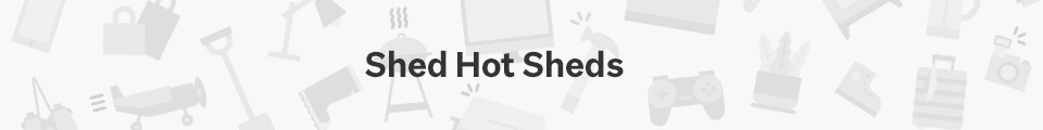 Shed Hot Sheds