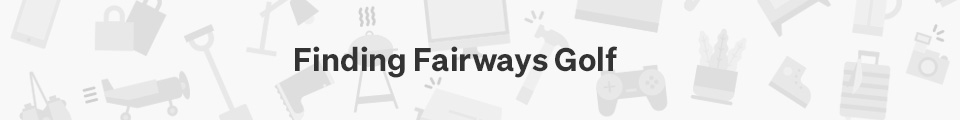 Finding Fairways Golf