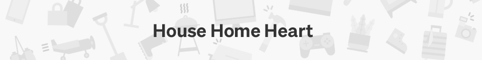 House Home Heart